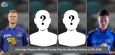 4 Foreign Players Who Will Surely Play for Mumbai Indians in IPL 2025