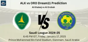 ALK vs ORO Dream11 Prediction