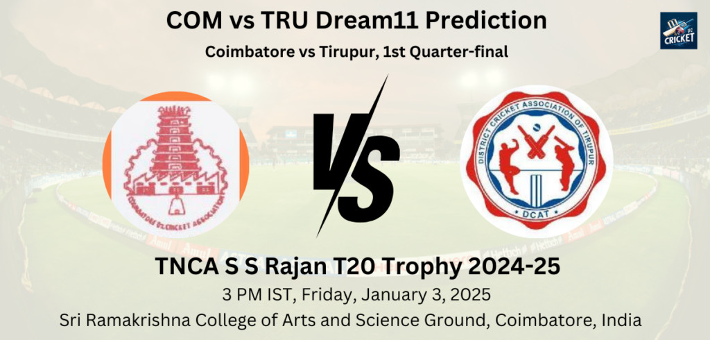 COM vs TRU Dream11 Team Prediction