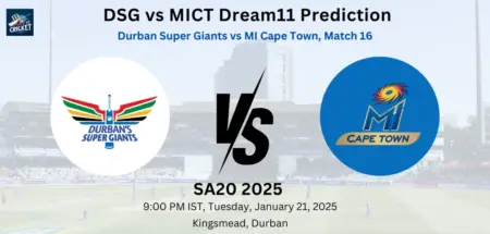 DSG vs MICT Dream 11 Prediction