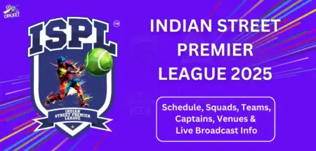 Indian Street Premier League 2025