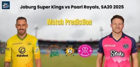 Joburg Super Kings vs Paarl Royals Match Prediciton