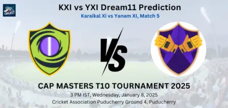 KXI vs YXI Dream11 Team Prediction