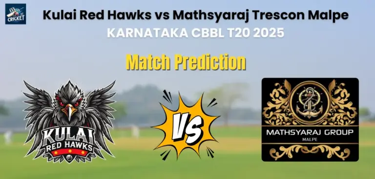 Kulai Red Hawks vs Mathsyaraj Trescon Malpe Match Prediction