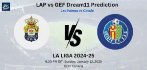 LAP vs GEF Dream11 Prediction