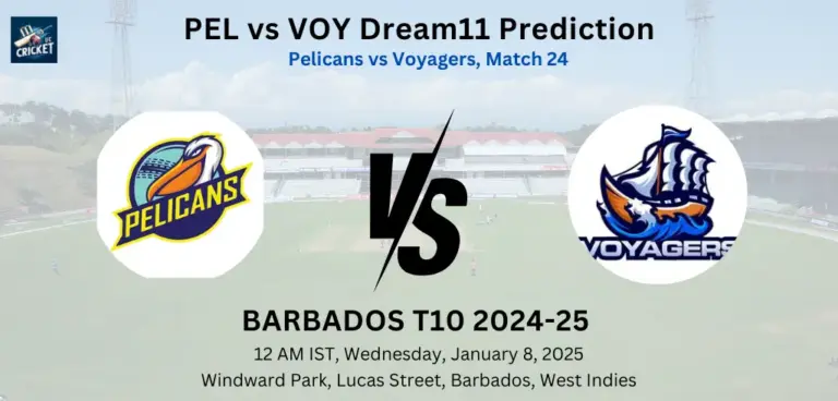 PEL vs VOY Dream11 Team Prediction