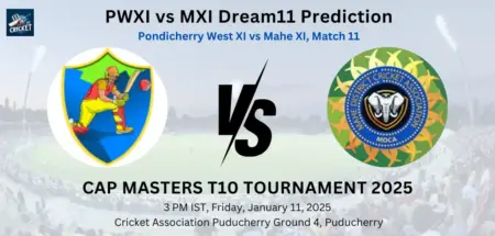 PWXI vs MXI Dream11 Team Prediction