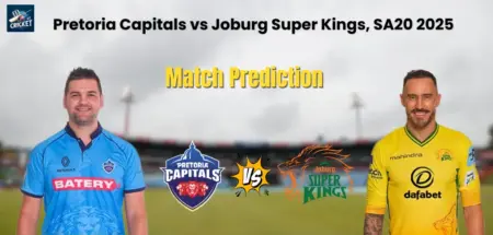 Pretoria Capitals vs Joburg Super Kings Match Prediction