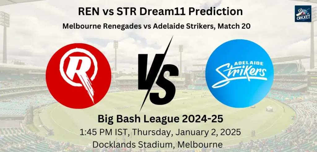 REN vs STR Dream11 Team Prediction