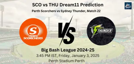 SCO vs THU Dream11 Team Prediction