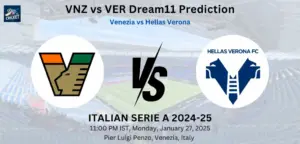 VNZ vs VER Dream11 Prediction