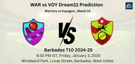 WAR vs VOY Dream11 Team Prediction