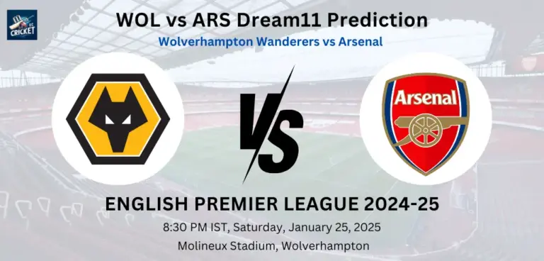 WOL vs ARS Dream11 Prediction