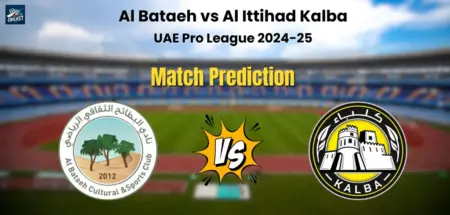 Al Bataeh vs Al Ittihad Kalba Match Prediction