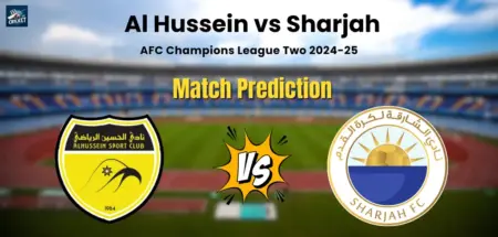 Al Hussein vs Sharjah Match Prediction