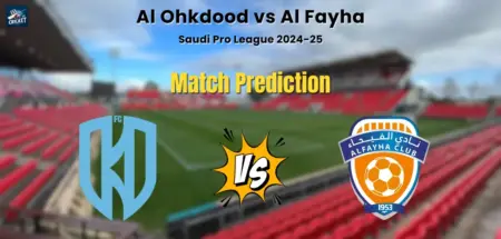 Al Ohkdood vs Al Fayha Match Prediction