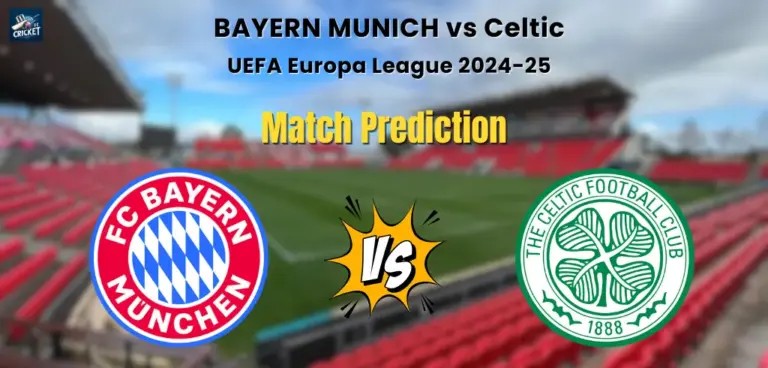 BAYERN MUNICH vs Celtic Match Prediction