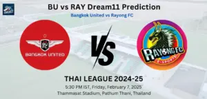 BU vs RAY Dream11 Prediction