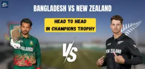 Bangladesh vs New Zealand Head to Head record in Champions Trophy