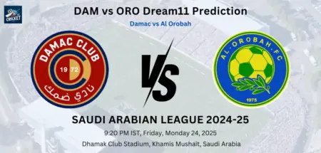 DAM vs ORO Dream11 Prediction