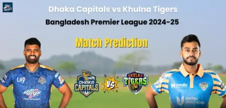 Dhaka Capitals vs Khulna Tigers Match Prediction