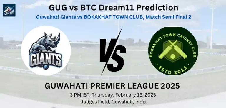 GUG vs BTC Dream11 Prediction