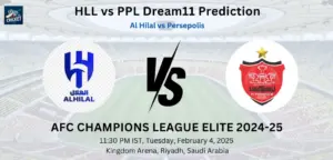 HLL vs PPL Dream11 Prediction