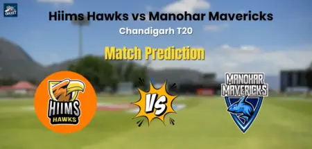 Hiims Hawks vs Manohar Mavericks Match Prediction