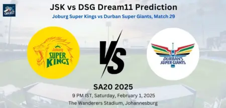 JSK vs DSG Dream11 Prediction