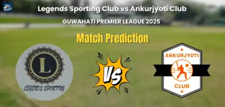 Legends Sporting Club vs Ankurjyoti Club Match Prediction