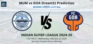 MUM vs GOA Dream11 Prediction