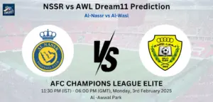 NSSR vs AWL Dream11 Prediction