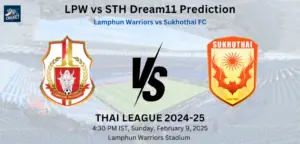 LPW vs STH Dream11 Prediction