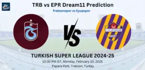 TRB vs EPR Dream11 Prediction