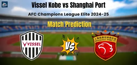 Vissel Kobe vs Shanghai Port Match Prediction