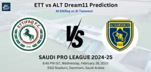 ETT vs ALT Dream11 Prediction