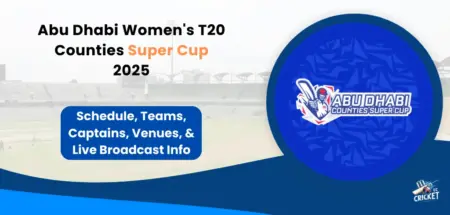 Abu Dhabi Women's T20 Counties Super Cup 2025