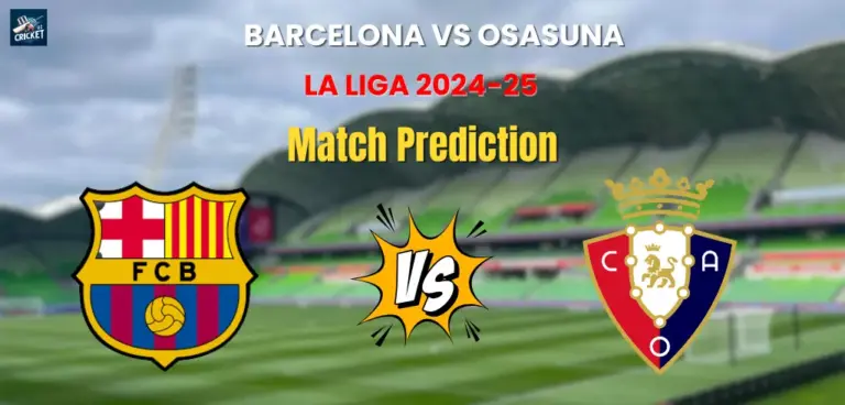 Barcelona vs Osasuna Match Prediction