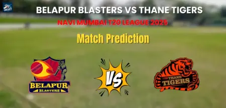 Belapur Blasters vs Thane Tigers Match Prediction