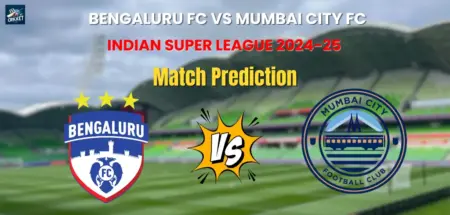 Bengaluru FC vs Mumbai City FC Match Prediction