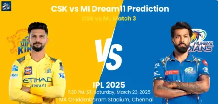 CSK vs MI Dream11 Prediction