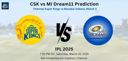 CSK vs MI Dream11 Prediction