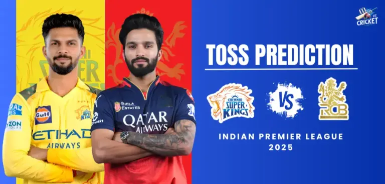 RCB vs CSK Toss Prediction
