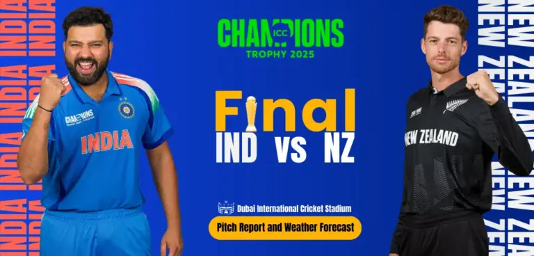 IND vs NZ Final: Pitch Report and Weather Forecast