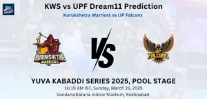 KWS vs UPF Dream11 Prediction