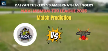 Kalyan Tuskers vs Ambernath Avengers Match Prediction