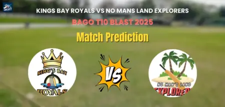 Kings Bay Royals vs No Mans Land Explorers Match Prediction