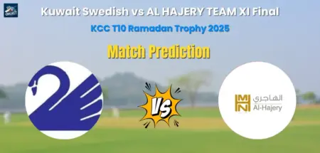 Kuwait Swedish vs AL HAJERY TEAM XI Final Match Prediction