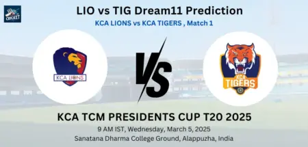 LIO vs TIG Dream11 Prediction