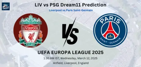 LIV vs PSG Dream11 Prediction